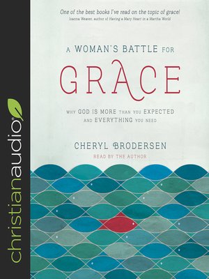 Woman's Battle for Grace - Audiobook